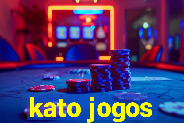 kato jogos